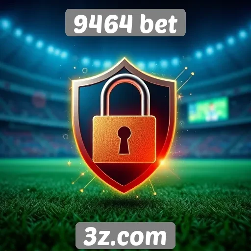 Segurança e proteção de dados no site 9464 bet