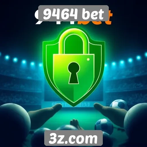 Avaliação da segurança no site 9464 bet